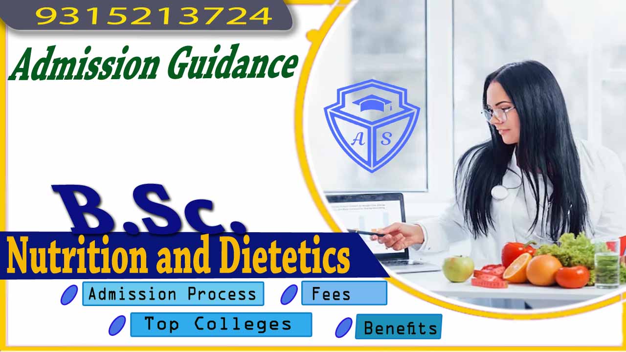 B.Sc. Nutrition and Dietetics Admission 