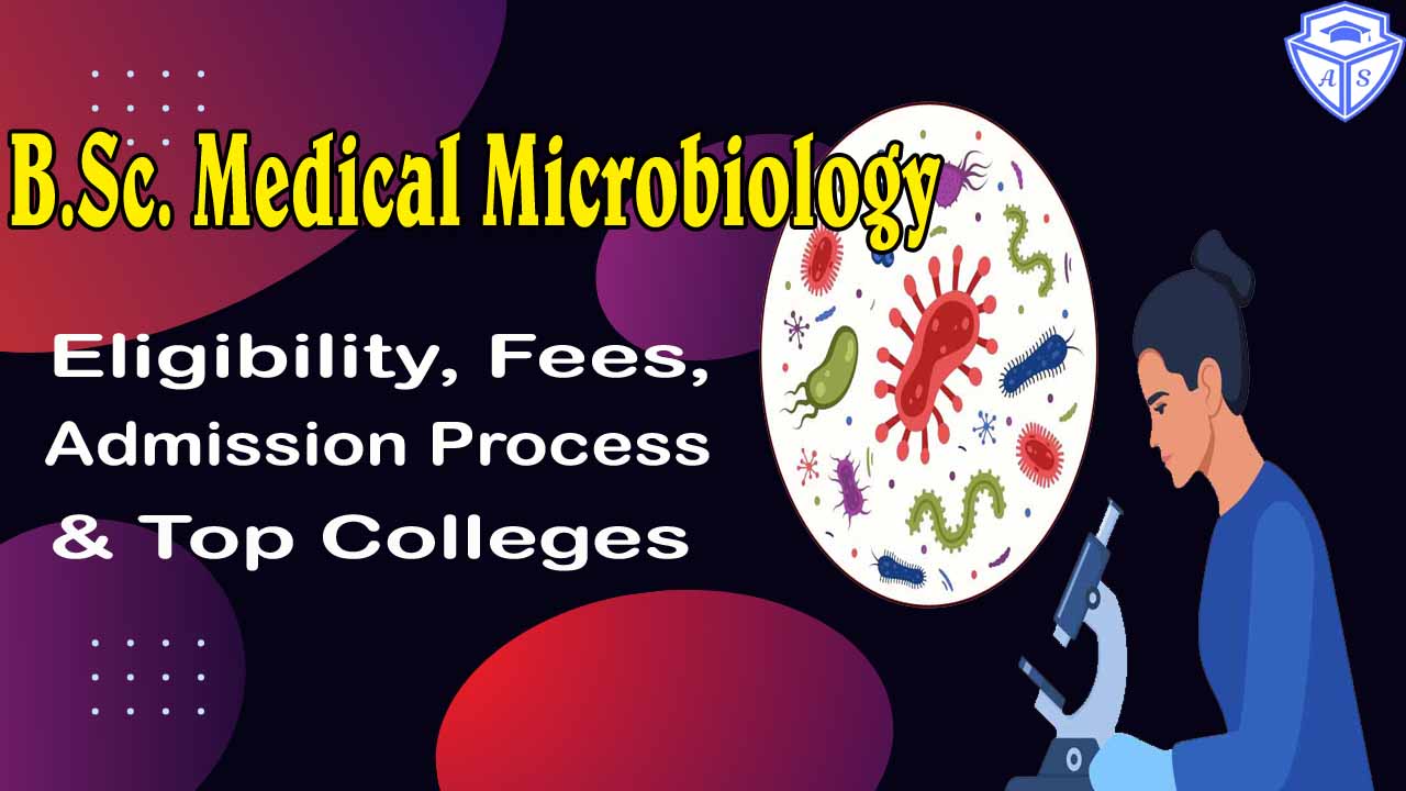 B.Sc. Medical Microbiology Admission